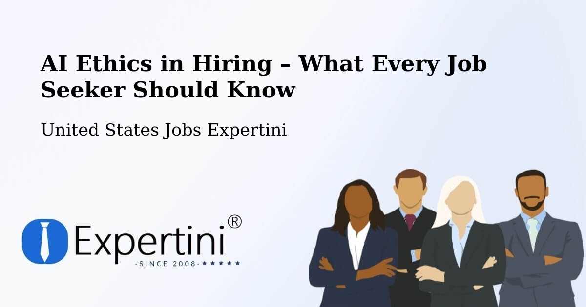 AI Ethics in Recruitment & Hiring – Kansas - Kansas, United States Jobs Expertini